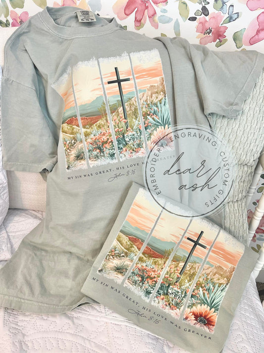 His love was greater-comfort colors shirt
