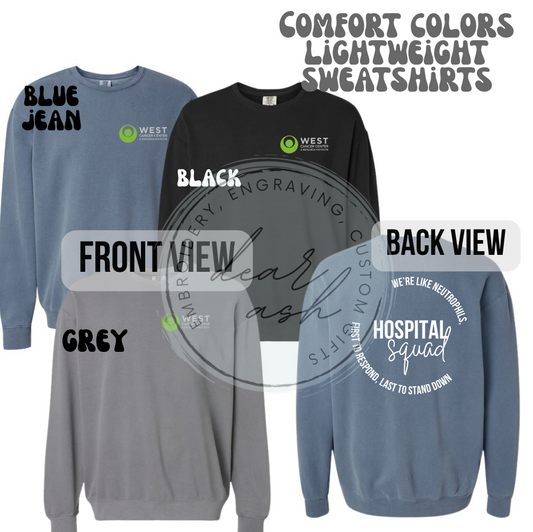 WEST CLINIC-Hospital Squad-Comfort Colors Lightweight Sweatshirts