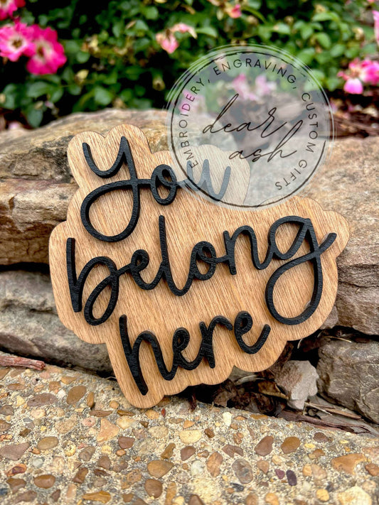 You Belong Here-magnet
